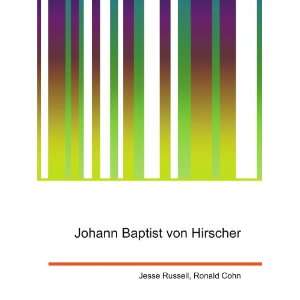  Johann Baptist von Hirscher Ronald Cohn Jesse Russell 