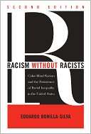   Racism without Racists Color Blind Racism and the 