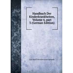   part 3 (German Edition) Carl Adolf Christian Jacob Gerhardt Books