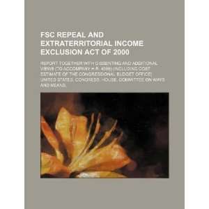 FSC Repeal and Extraterritorial Income Exclusion Act of 2000 report 