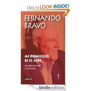 Mi domicilio es el aire (Spanish Edition) Fernando Bravo  