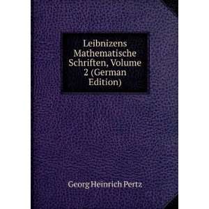   Schriften, Volume 2 (German Edition) Georg Heinrich Pertz Books