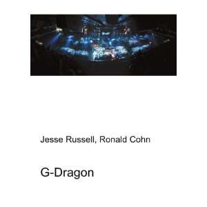 G Dragon Ronald Cohn Jesse Russell Books