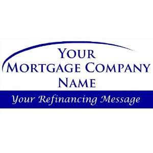    3x6 Vinyl Banner   Refinancing Mortgage Lender 