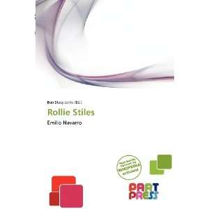  Rollie Stiles (9786138863472) Ben Stacy Jerrik Books