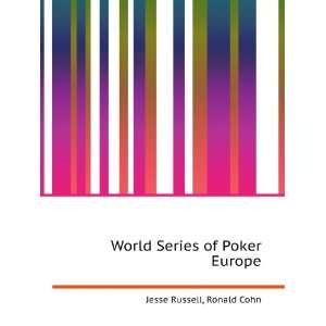  World Series of Poker Europe Ronald Cohn Jesse Russell 
