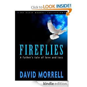 Fireflies A Fathers Classic Tale of Love and Loss David Morrell 