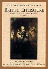The Longman Compact Anthology of British Literature, Volume A 