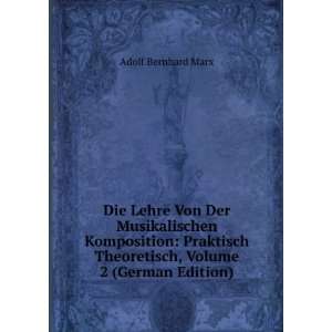   Theoretisch, Volume 2 (German Edition) Adolf Bernhard Marx Books