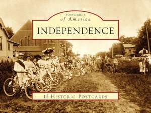   Independence, Missouri (Images of America Series) by 