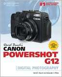   David Buschs Canon Powershot G12 Guide to Digital 
