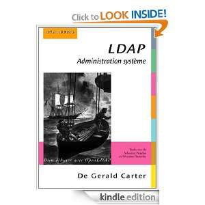 LDAP   Administration système (Classique FR) (French Edition) Gerald 