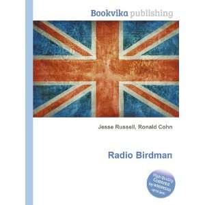  Radio Birdman Ronald Cohn Jesse Russell Books