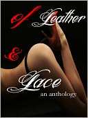 of Leather & Lace Danielle Lee Zwissler