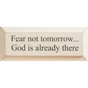  FEAR NOT TOMORROW, Wall Décor   Simple Signs