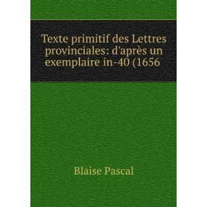   aprÃ¨s un exemplaire in 40 (1656 . Blaise Pascal Books