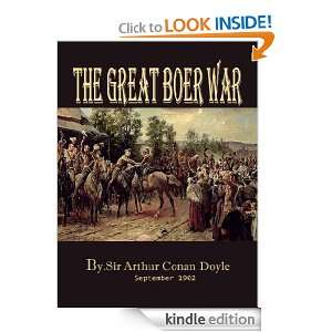 The Great Boer War (Annotated and Full Illustrated) Sir Arthur Conan 