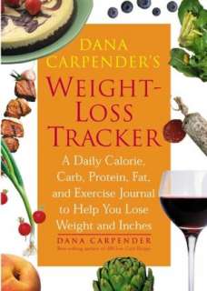   Dana Carpenders Weight Loss Tracker A Daily Calorie 