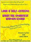 LOVE & SELF ESTEEM WHAT THE Steven Carter