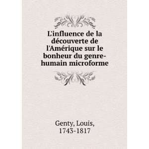   le bonheur du genre humain microforme Louis, 1743 1817 Genty Books