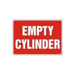  EMPTY CYLINDER 10 x 14 Plastic Sign