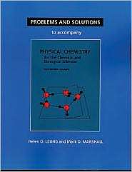 Problems and Solutions to Accompany Changs Physical Chemistry for the 