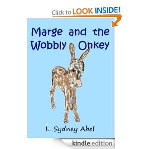 Marge and the Wobbly Onkey L. Sydney Abel  Kindle Store