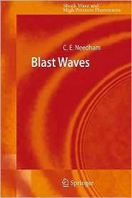 Blast Waves, (3642052878), Charles E. Needham, Textbooks   Barnes 