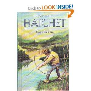  Hatchet (Newbery Honor Book) (9780027701302) Gary Paulsen Books