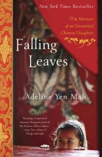   Falling Leaves The Memoir of an Unwanted Chinese 