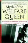   Myth of the Welfare Queen A Pulitzer Prize Winning 