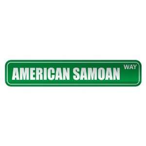   AMERICAN SAMOAN WAY  STREET SIGN COUNTRY AMERICAN SAMOA 