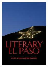 Literary El Paso, (0875653871), Marcia Hatfield Daudistel, Textbooks 