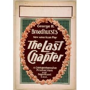  Poster George H. Broadhursts new American play, The last 