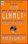   Tom Clancys Power Plays Nachtwache (Shadow Watch) by Tom Clancy 