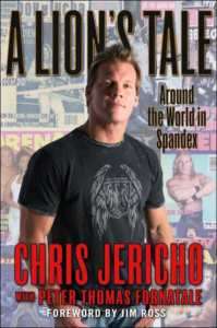 LIONS TALE CHRIS JERICHO WWE WWF 1ST EDTN HBDJ BOOK 9780446580069 