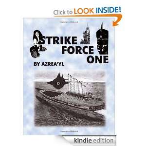 Strike Force One Azreayl  Kindle Store