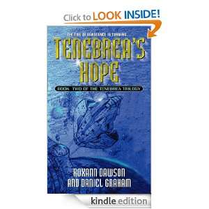 Tenebreas Hope (Tenebrea trilogy) Roxann Dawson, Daniel Graham 