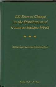 100 Years of Change in the Distribution of Common Indiana Weeds 