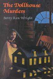 The Dollhouse Murders by Betty Ren Wright 1983, Hardcover  