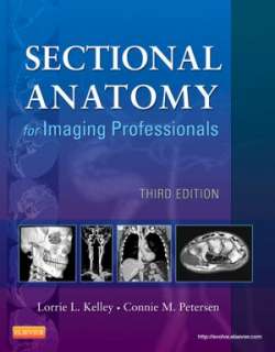  Sectional Anatomy for Imaging Professionals by Lorrie 