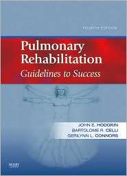 Pulmonary Rehabilitation Guidelines to Success, (0323045499), John E 