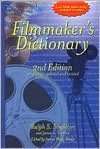   Filmmakers Dictionary by Ralph S. Singleton, Crown 