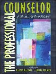 The Professional Counselor A Process Guide to Helping, (0205410650 