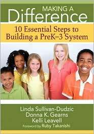 Making a Difference 10 Essential Steps to Building a PreK 3 System 