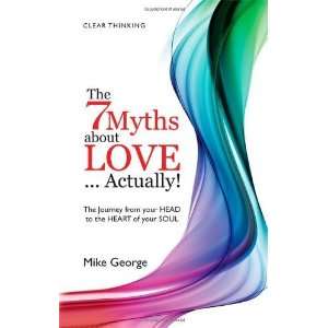  The 7 Myths About LoveActually The Journey from Your 