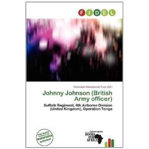  Johnny Johnson (British Army officer) (9786139500574 