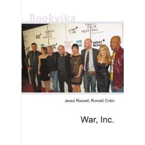  War, Inc. Ronald Cohn Jesse Russell Books