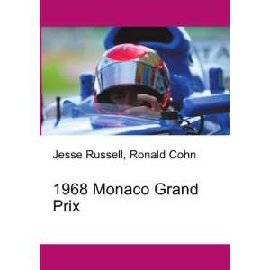  1968 Monaco Grand Prix Ronald Cohn Jesse Russell Books