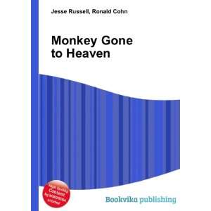  Monkey Gone to Heaven Ronald Cohn Jesse Russell Books